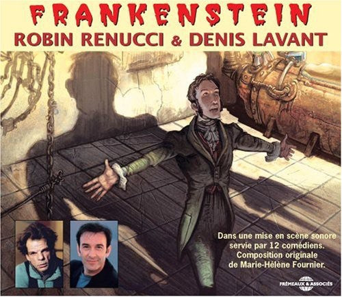 Renucci,robin & Lavant,denis - Frankenstein: By Mary Shelley - Music CD