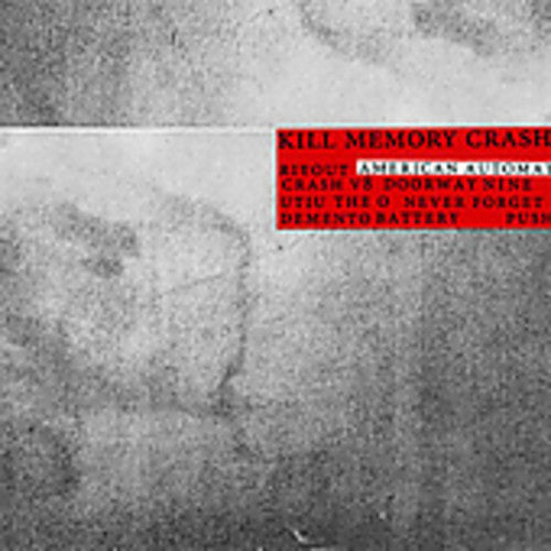 Kill Memory Crash - American Automatic - Music CD