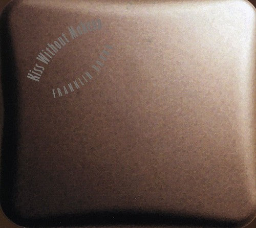 Bruno,franklin - Kiss Without Makeup - Music CD