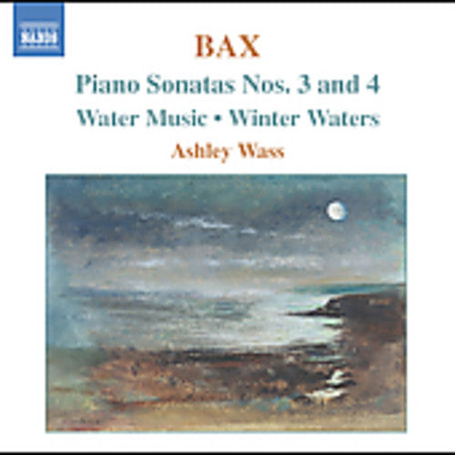 Bax / Wass - Piano Sonatas 3 & 4 - Music CD