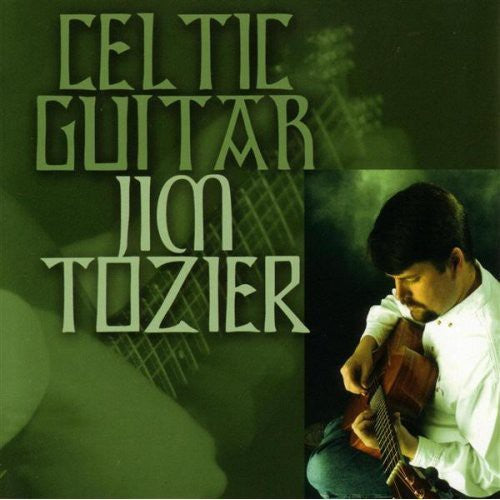 the album cover for Jim Tozier - Celtic Guitar