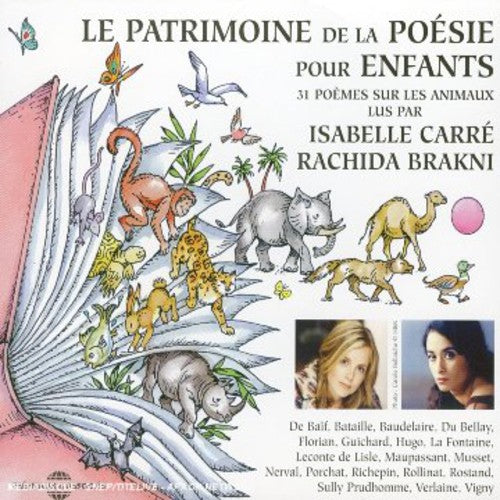 Carre,isabelle & Brakni,rachida - Patrimoine De La Poesie Pour Enfants: Les Animaux - Music CD