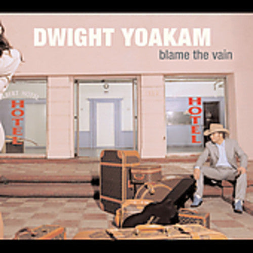 Yoakam,dwight - Blame The Vain - Music CD