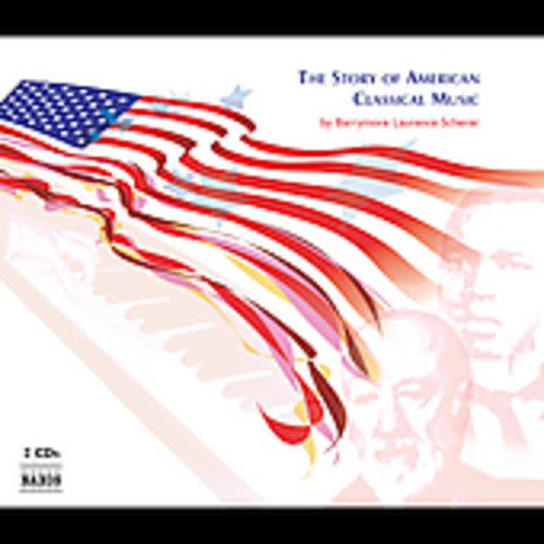 the album cover for Story Of American Classical Mu - Story of American Classical Music