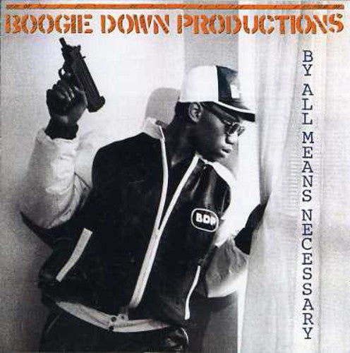 the album cover for Boogie Down Productions - By All Means Necessary