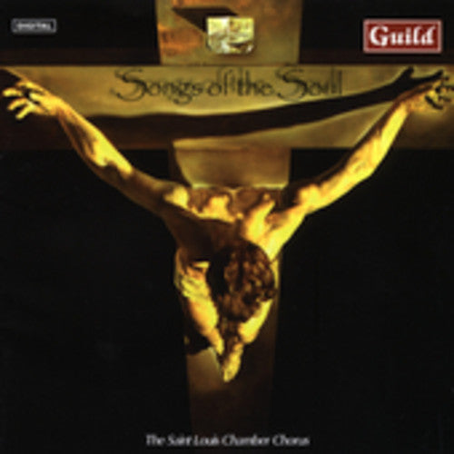 the album cover for The Saint Louis Chamber Chorus - Songs of the Souls