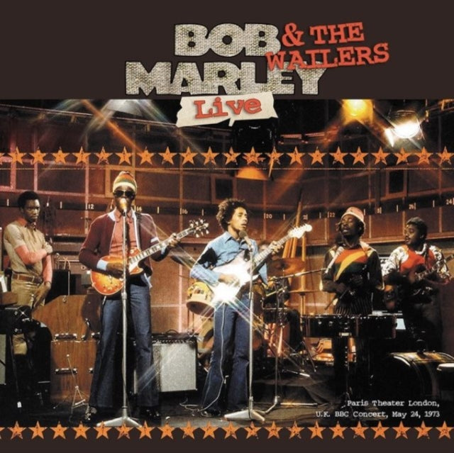 Bob & The Wailers Marley - Live: Paris Theater London, U.K. Bbc Concert, May 24, 1973 - LP Vinyl Record