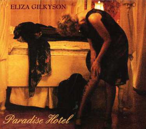 the album cover for Eliza Gilkyson - Paradise Hotel