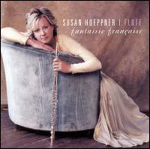 the album cover for Susan Hoeppner - Fantaisie Francaise