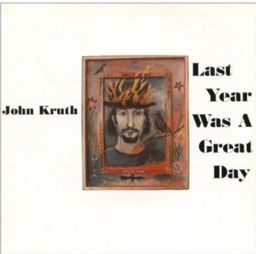Kruth,john - Last Year Was A Great Day - Music CD