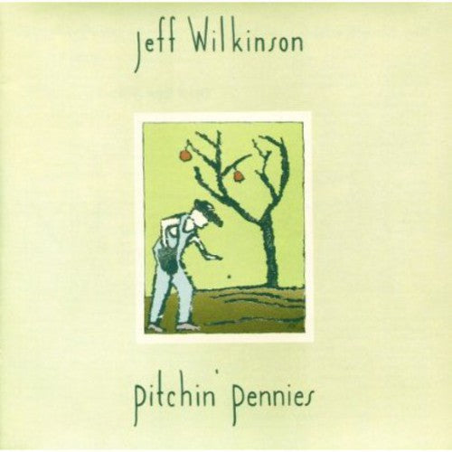 Wilkinson,jeff - Pitchin Pennies - Music CD