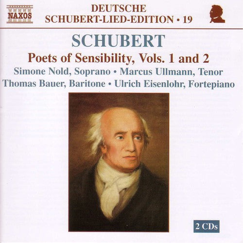 Schubert / Nold / Ullman / Bauer / Eisenlohr - Poets Of Sensibility 1 & 2 - Music CD