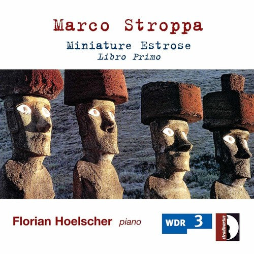 Stroppa / Hoelscher - Miniature Estrose Bk 1 - Music CD