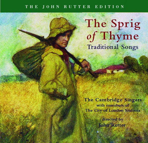 Rutter / Cambridge Singers / City London Sinfonia - Sprig Of Thyme - Music CD