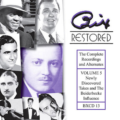 Beiderbecke,bix - Bix Restored 5 - Music CD