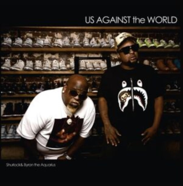 Shrlock & Byron The Aquarius - Us Against The World - LP Vinyl