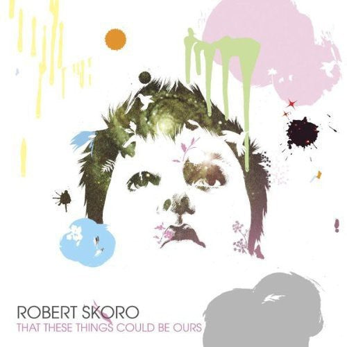 Skoro,robert - That These Things Could Be Ours - Music CD