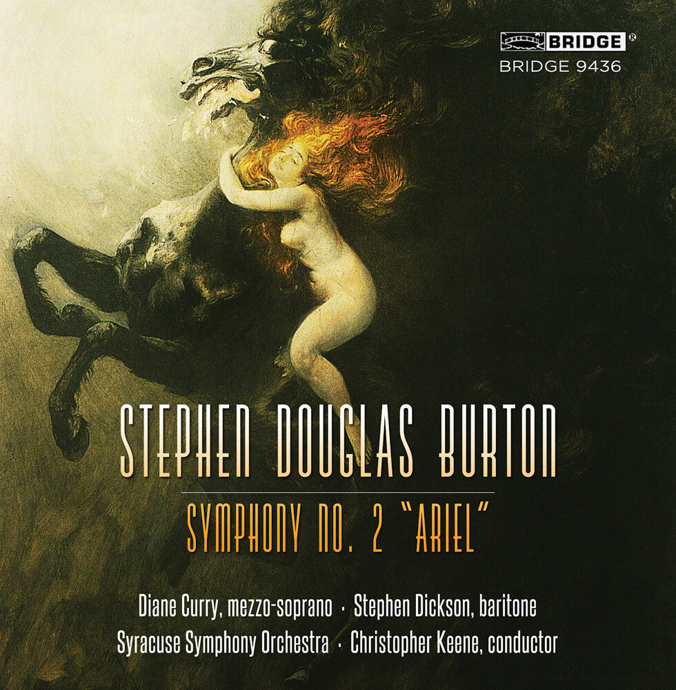 the album cover for Burton / Keene / Syracuse So - Stephen Douglas Burton: Sym 2 Ariel