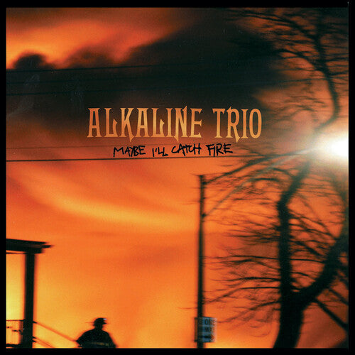 Alkaline Trio - Maybe I'll Catch Fire - Vinyl Record
