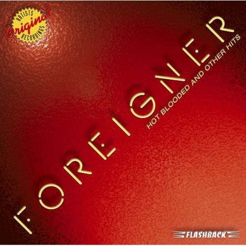 the album cover for Foreigner - Hot Blooded and Other Hits