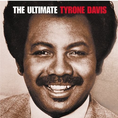 Davis,tyrone - Ultimate Tyrone Davis - Music CD