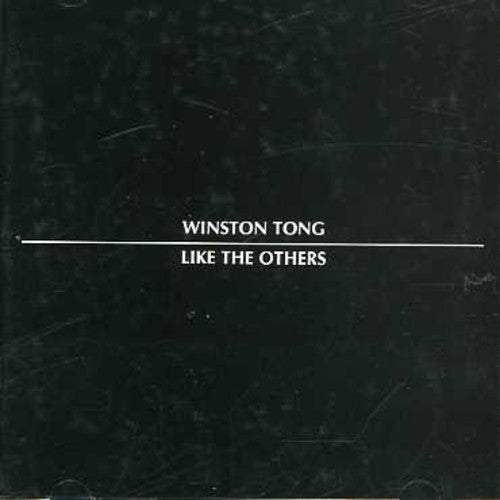 Tong,winston - Like The Others - Music CD
