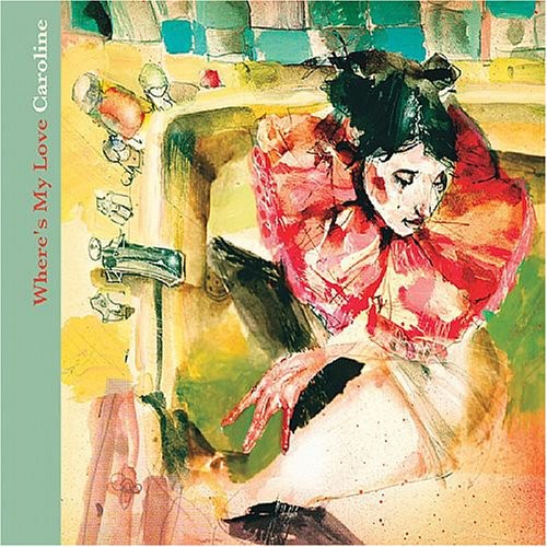 Caroline - Where's My Love - Music CD Single