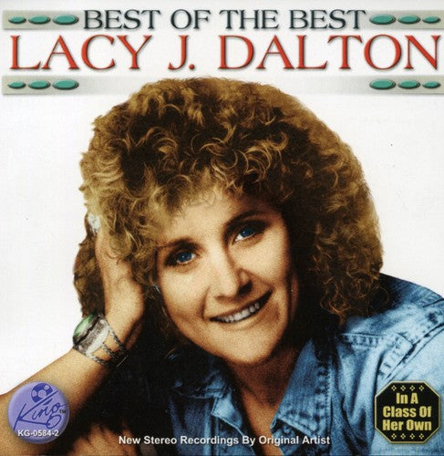 the album cover for Lacy Dalton J - Best of the Best LACY J. DALTON