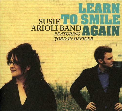 Arioli,susie - Learn To Smile Again - Music CD