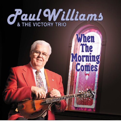 Williams,paul & Victory Trio - When The Morning Comes - Music CD
