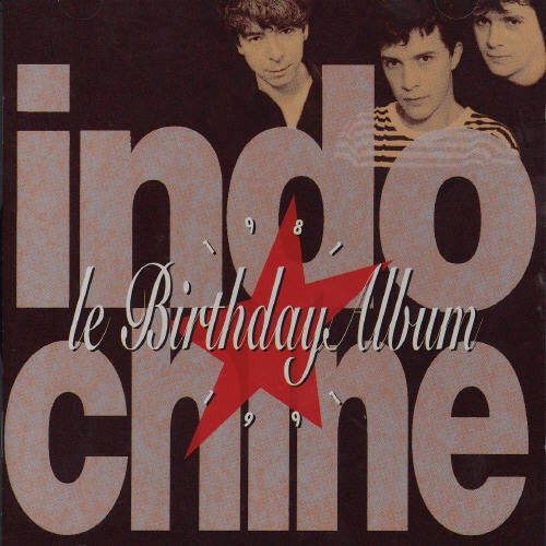Indochine - Le Birthday Album - Music CD
