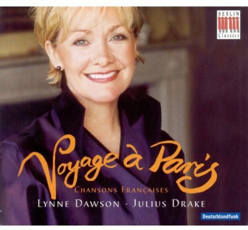 Dawson,lynne / Drake,julius / Poulenc / Duparc - Voyage A Paris - Music CD