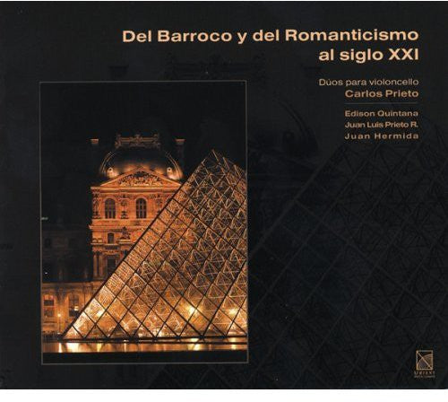 Prieto,carlos - From Baroque & Romantic To The 21st Century - Music CD