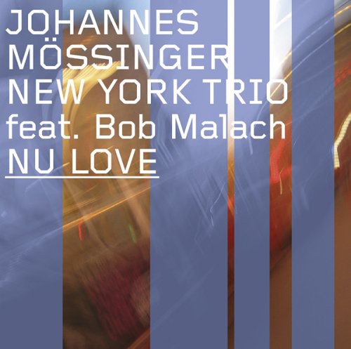 Mossinger,johannes - Nu Love - Music CD