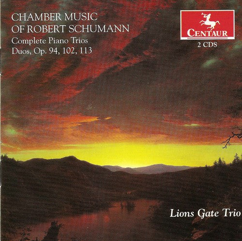 Schumann / Lion's Gate Trio - Complete Piano Trios - Music CD