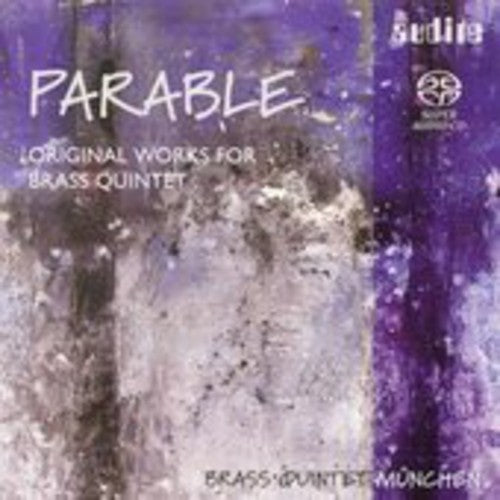 the album cover for Brass Quintet Munchen - Original Works for Brass Quintet / Parable