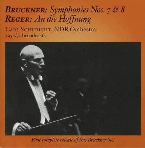 Bruckner / Reger / Ndr Sym Orch / Schuricht - Carl Schuricht Conducts Bruckner & Reger In Hambur - Music CD