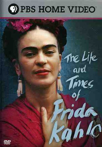 Life & Times Of Frida Kahlo - Life & Times Of Frida Kahlo - DVD
