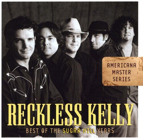 Reckless Kelly - Best Of The Sugar Hill Years - Music CD