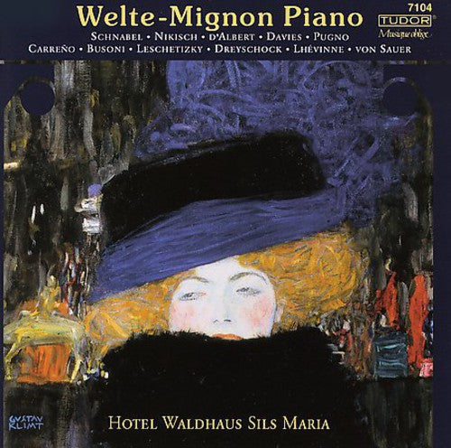 the album cover for Welte-Mignon Piano Of The Hote - Welte-Mignon Piano Hotel Waldhaus Sils-Maria / Various