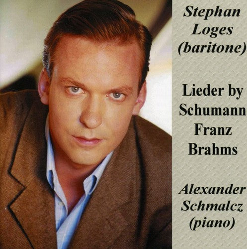 Schumann / Franz / Brahms / Loges / Schmalcz - Lieder By Schumann Franz Brahms - Music CD