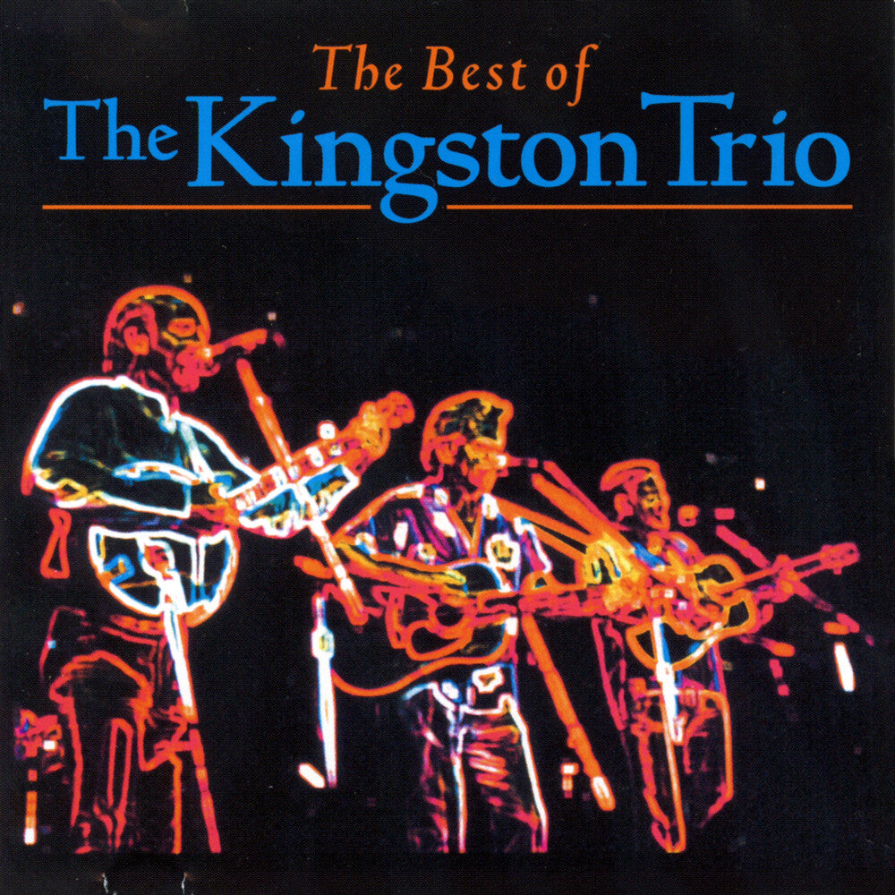 the album cover for Kingston Trio - The Best Of The Kingston Trio