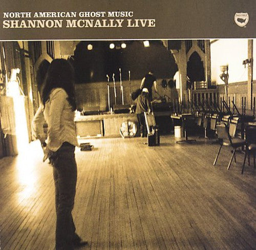 the album cover for Shannon Mcnally - North American Ghost Music
