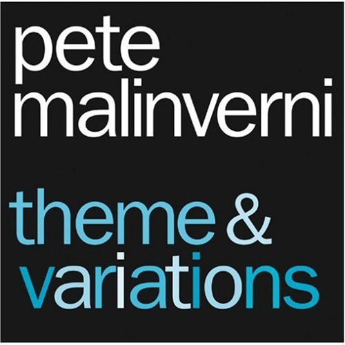 Malinverni,pete - Theme & Variations - Music CD