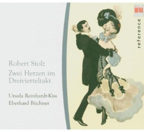 the album cover for Robert Stolz - Two Hearts in Three-Quarter Time
