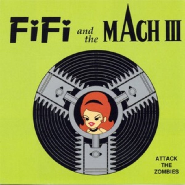 Fifi & The Mach 3 - Attack The Zombies (Green LP Vinyl) Vinyl Record