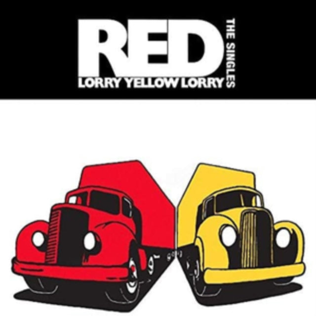 Red Lorry Yellow Lorry - Singles - LP Vinyl Record
