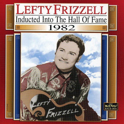 Frizzell,lefty - Country Music Hall Of Fame 1982 - Music CD
