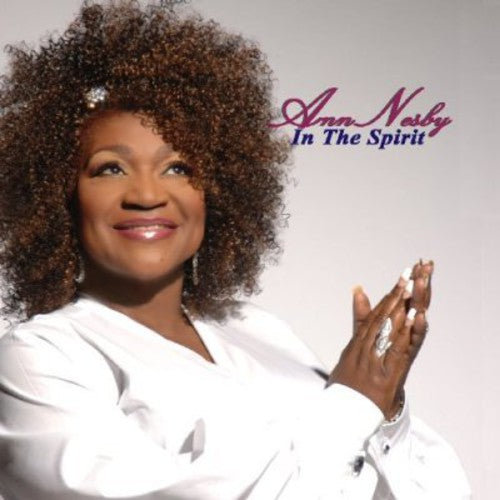 Ann Nesby in the Spirit Music CD