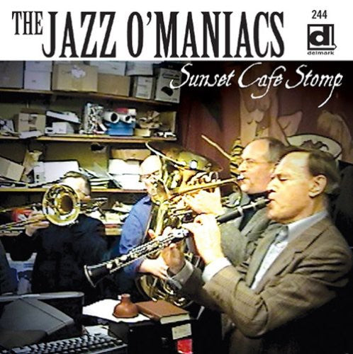 the album cover for Jazz-O-Maniacs - Sunset Cafe Stomp - Live!